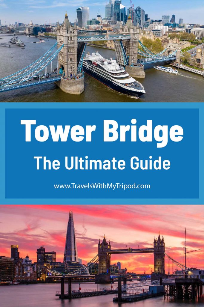 Tower Bridge Ultimate Guide